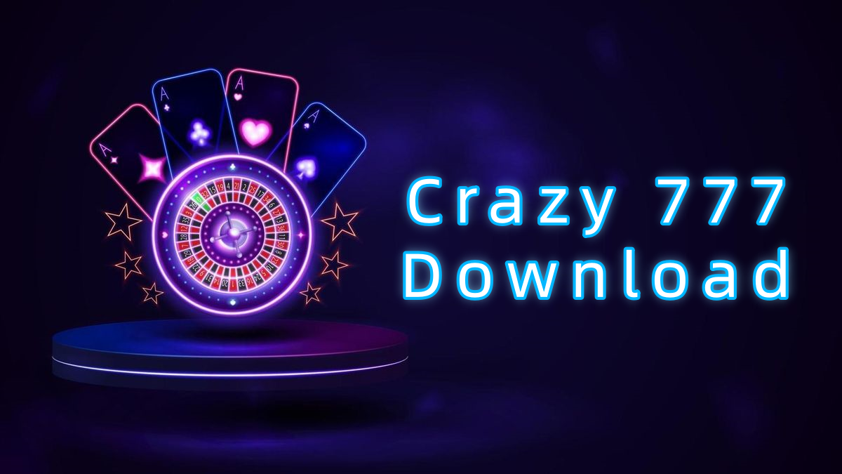 Crazy 777 Download پاکستان